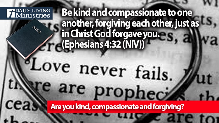Are you kind, compassionate and forgiving?