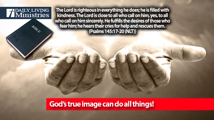 God’s true image can do all things!