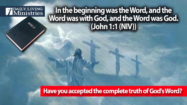 Have you accepted the complete truth of God