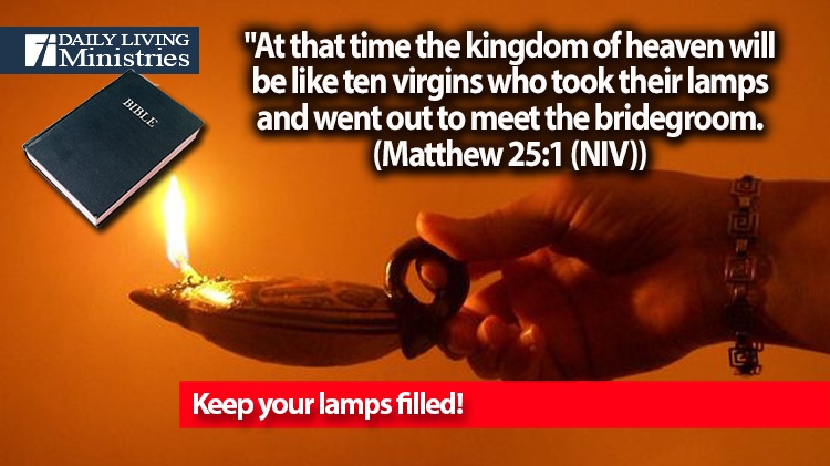 Keep your lamps filled!