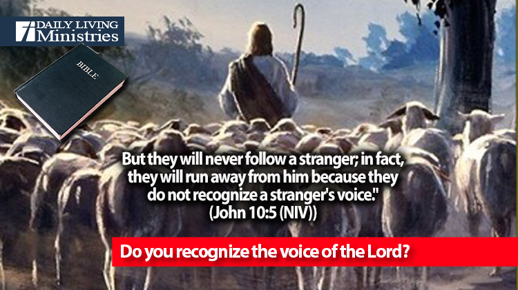 Do you recognize the voice of the Lord?