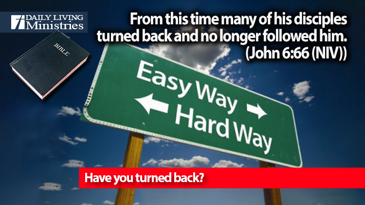 Have you turned back?