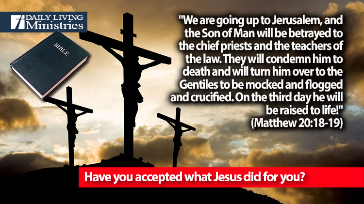 Have you accepted what Jesus did for you?