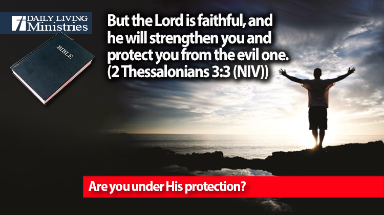 Are you under His protection?