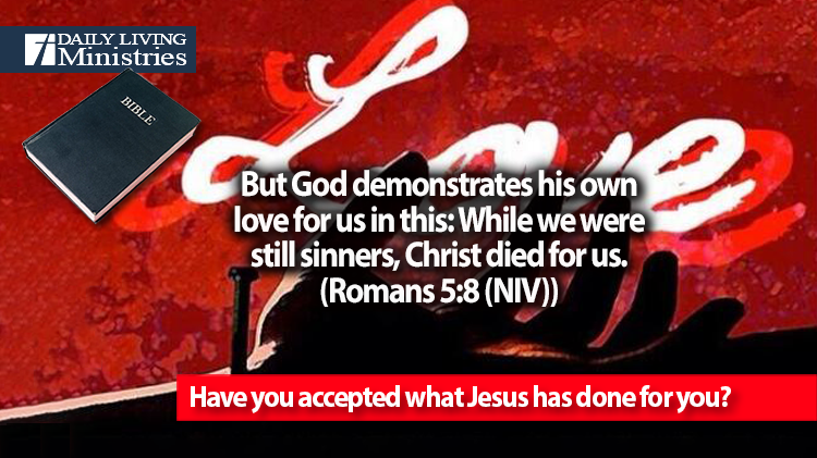 Have you accepted what Jesus has done for you?