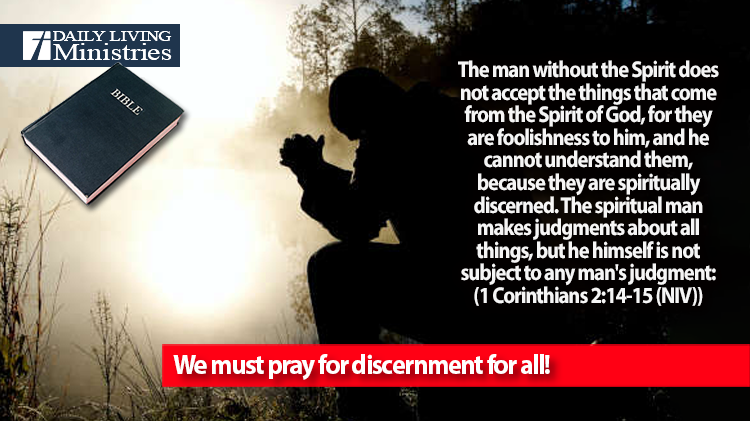 We must pray for discernment for all!