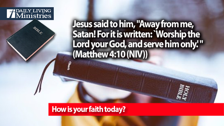 How is your faith today?