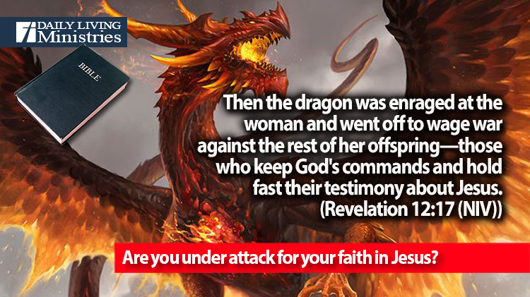 Are you under attack for your faith in Jesus?