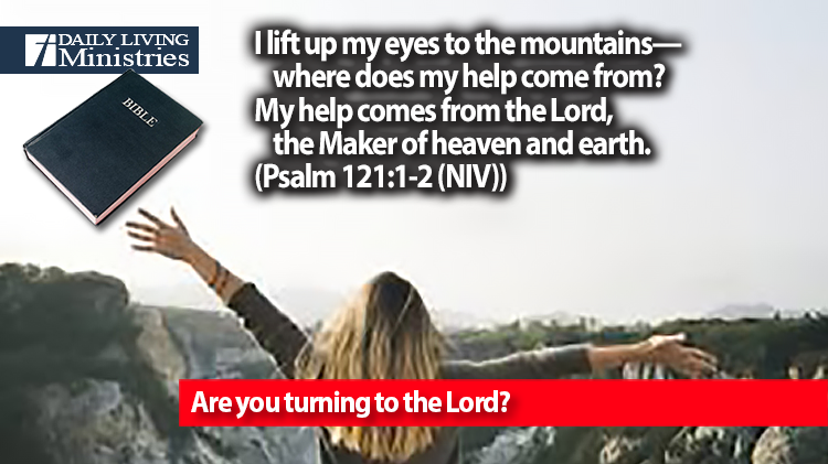 Are you turning to the Lord?